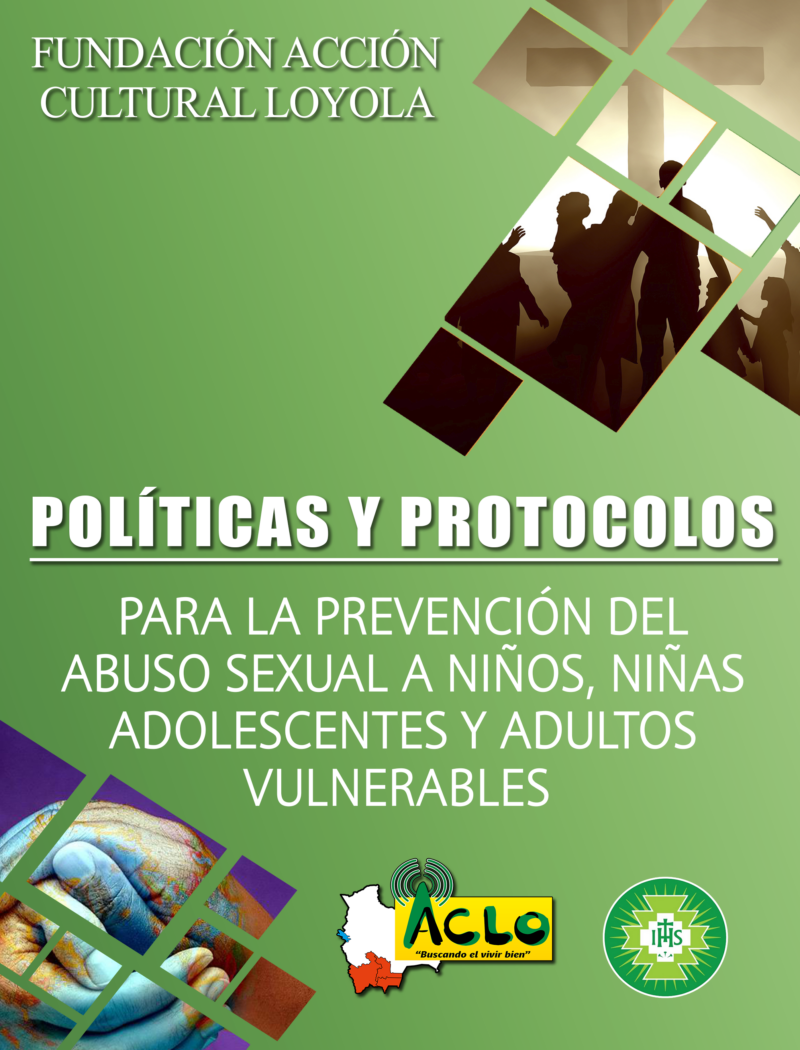 POLÍTICAS Y PROTOCOLOS PARA LA PREVENCIÓN DEL ABUSO SEXUAL A NIÑOS, NIÑAS ADOLESCENTES Y ADULTOS VULNERABLES